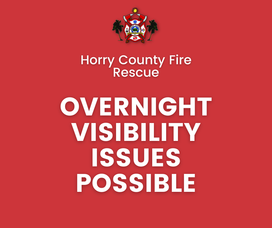 Overnight visibility issues possible in Carolina Forest area. #HCFR